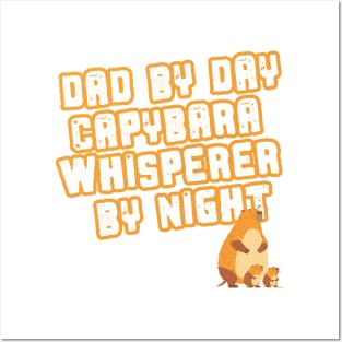 Dad by Day Cabypara Whisperer by Night Posters and Art